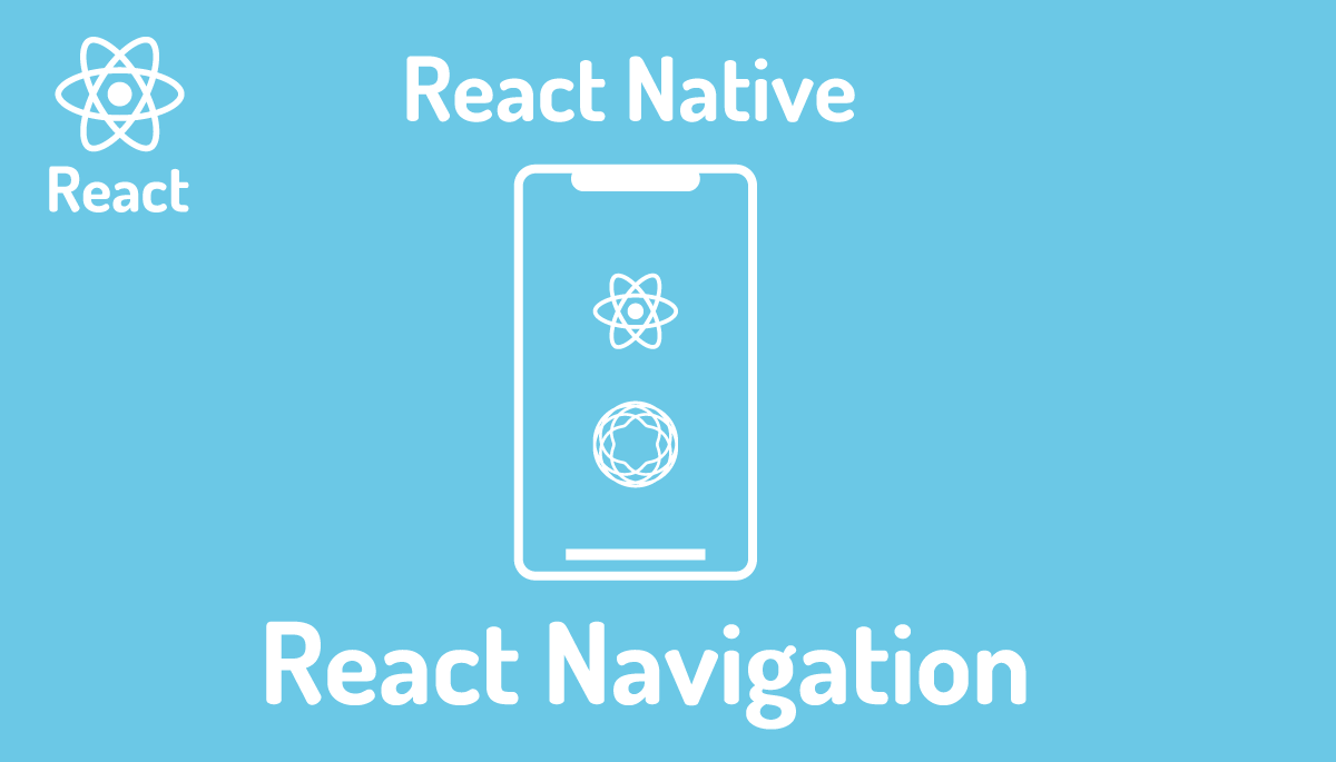 【React Native入門】React Navigation(画面移動)の設定方法を理解する アールエフェクト