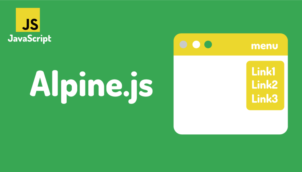Alpine.jsでドロップダウンメニューをスクラッチから作成(Alpine.jsの 