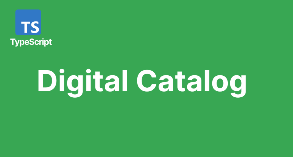 Digital Catalog